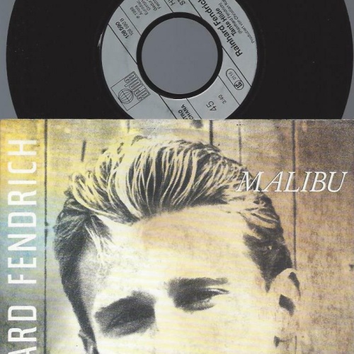 7"  Rainhard Fendrich ‎– Malibu