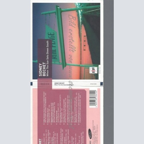 CD--SIDNEY BECHET--WHEN THE SUN SETS DOWN SOUTH