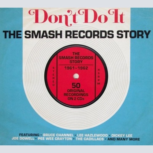 2xCD, Comp Various - Don't Do It The Smash Records Story