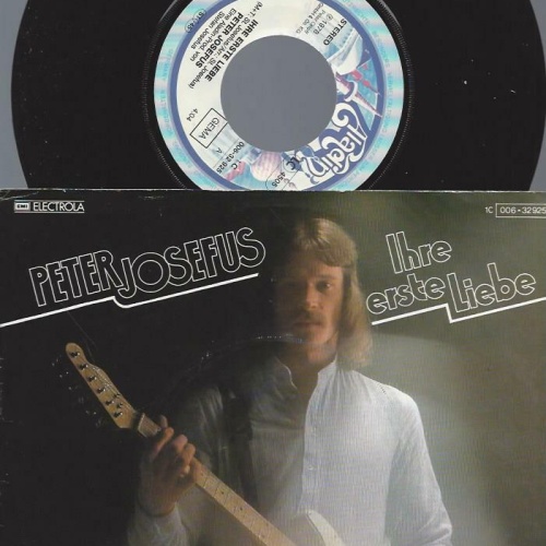 7" Peter Josefus – Ihre Erste Liebe