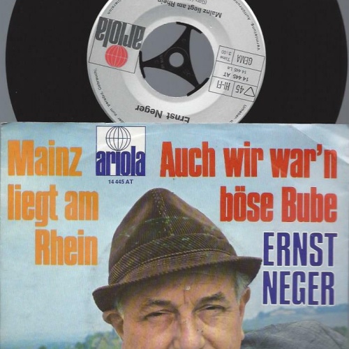 7" Ernst Neger – Mainz Liegt Am Rhein