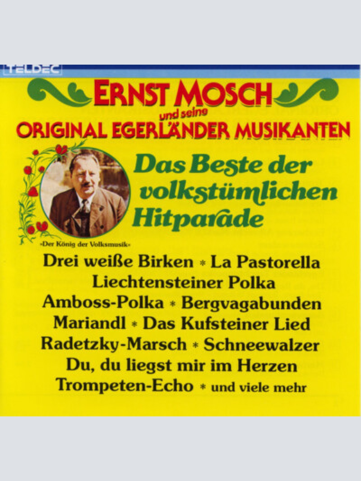 CD, Comp, RE Ernst Mosch Und Seine Original Egerländer Musikanten - Das Beste...