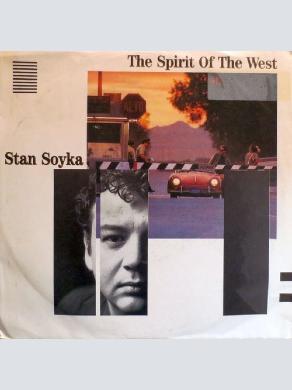 7", Single Stan Soyka* - The Spirit Of The West