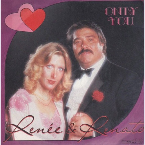7" Renée & Renato - Only You