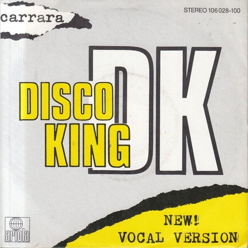 7", Single Carrara - Disco King