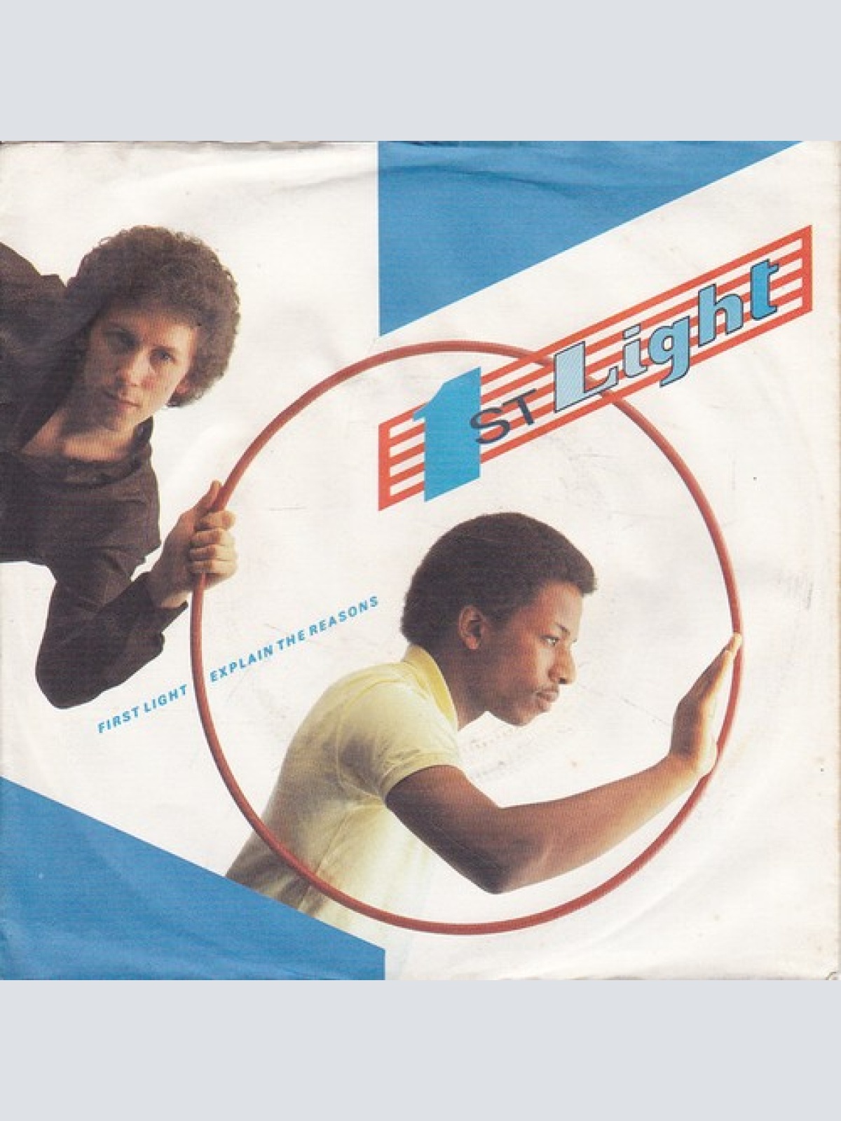 7", Single 1st Light* - Explain The Reasons