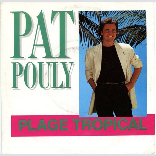 7", Single Pat Pouly - Plage Tropical