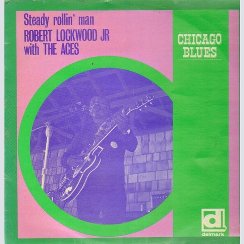 LP, Album Robert Lockwood Jr. - Steady Rollin' Man