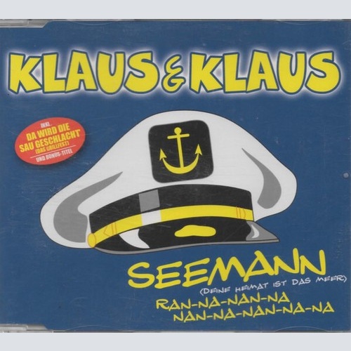 CD, Maxi Klaus & Klaus - Seemann (Deine Heimat Ist Das Meer)