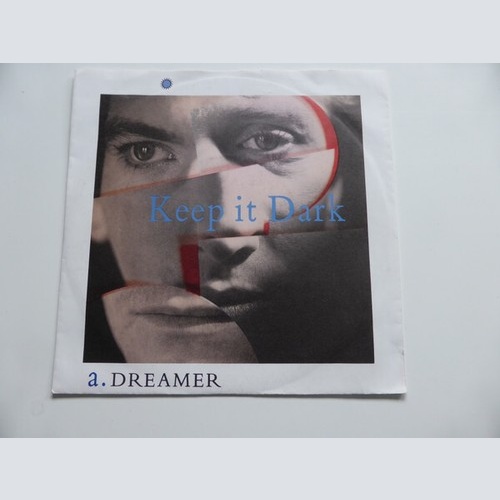 7", Single Keep It Dark - Dreamer