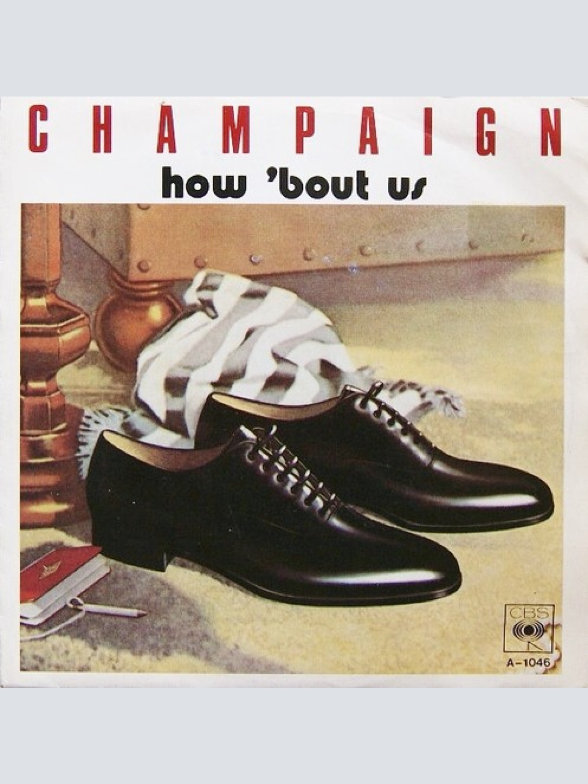 7", Single Champaign - How 'Bout Us