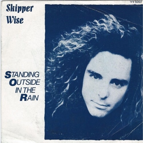 7", Single Skipper Wise - Standing Outside In The Rain