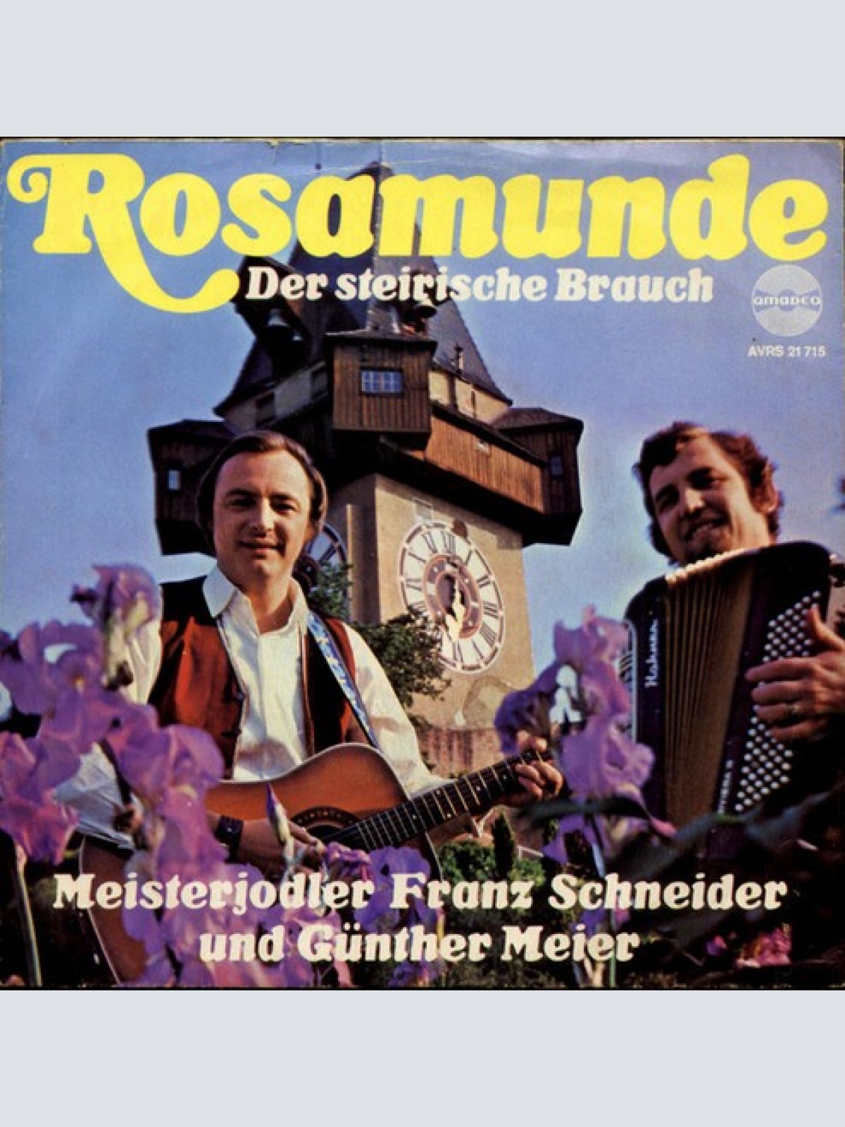 7" Meisterjodler Franz Schneider Und Günther Meier* - Rosamunde