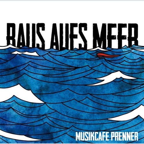 12", MiniAlbum Musikcafe Prenner - Raus Aufs Meer
