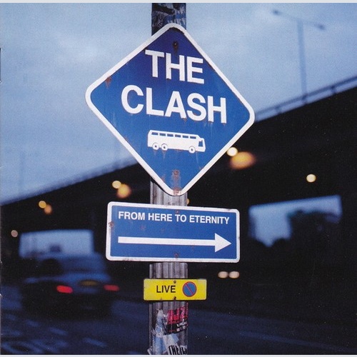 CD, Album The Clash - From Here To Eternity Live