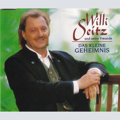 CD, Single Willi Seitz Und Seine Freunde - Das Kleine Geheimnis
