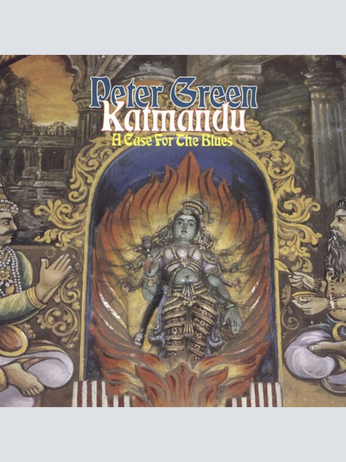 CD, Album, RE Peter Green / Katmandu* - A Case For The Blues