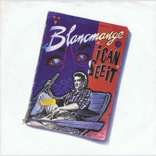 7", Single Blancmange - I Can See It