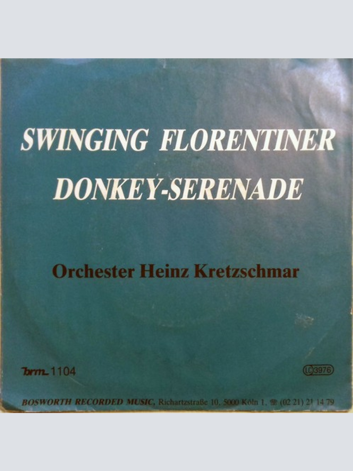 7", Single Orchester Heinz Kretzschmar* - Swinging Florentiner / Donkey-Serenade