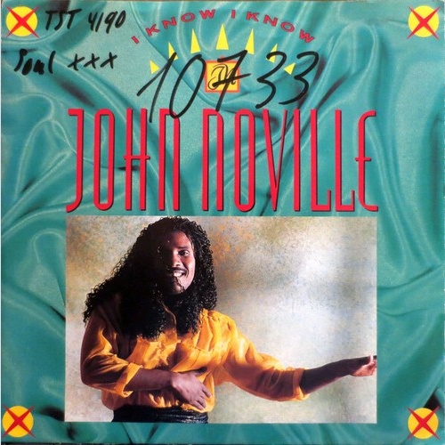 7" John Noville - I Know I Know