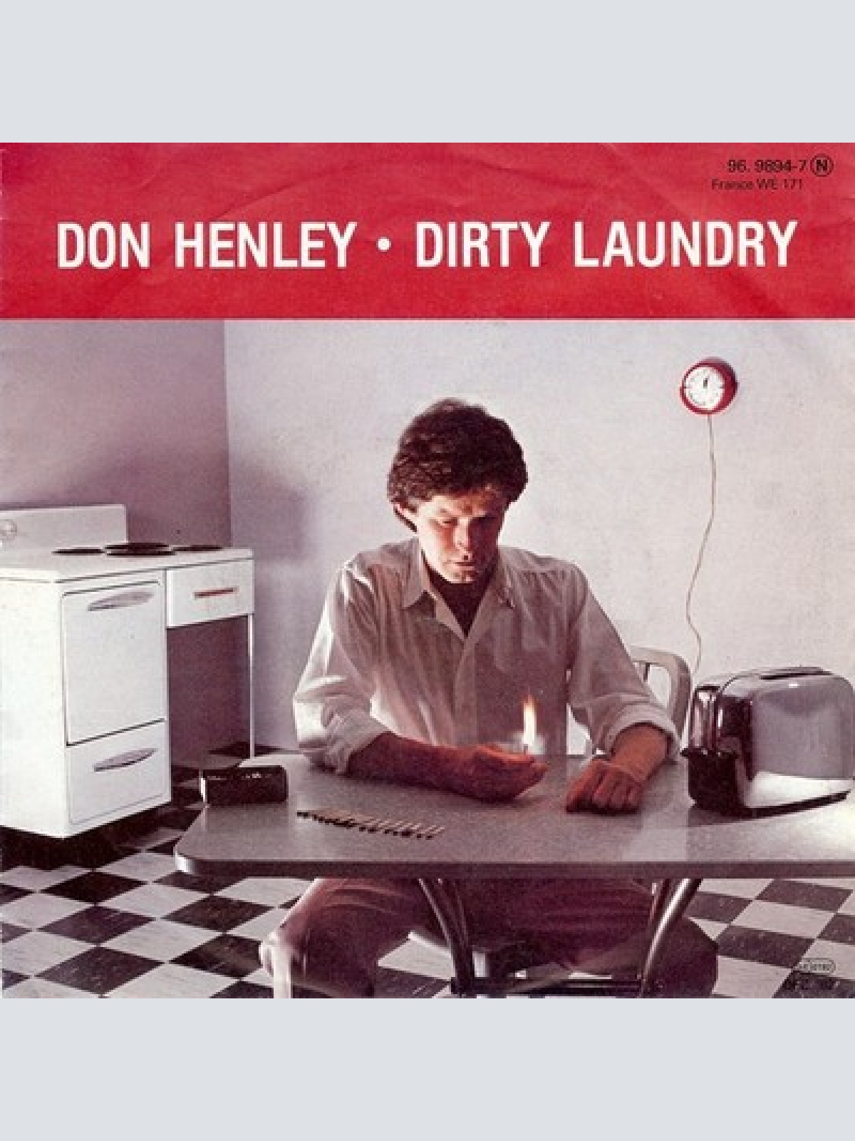 7", Single Don Henley - Dirty Laundry