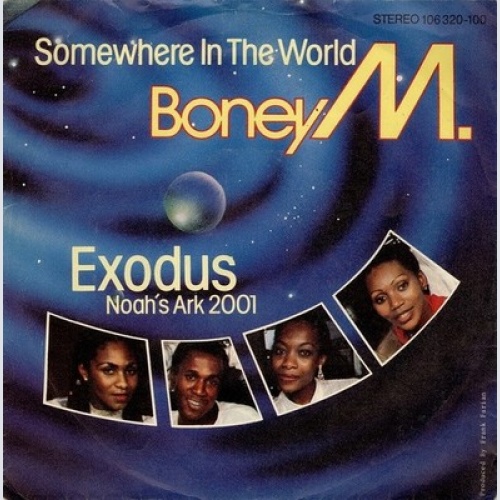 7", Single, RP Boney M. - Somewhere In The World / Exodus (Noah's Ark 2001)