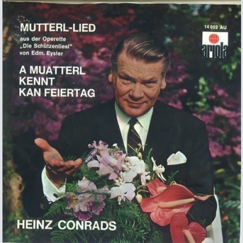 7", Single Heinz Conrads - Mutterl-Lied
