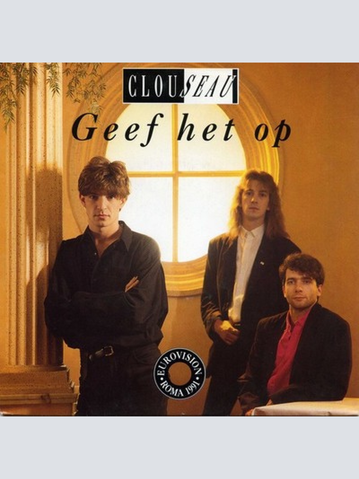 7", Single Clouseau - Geef Het Op