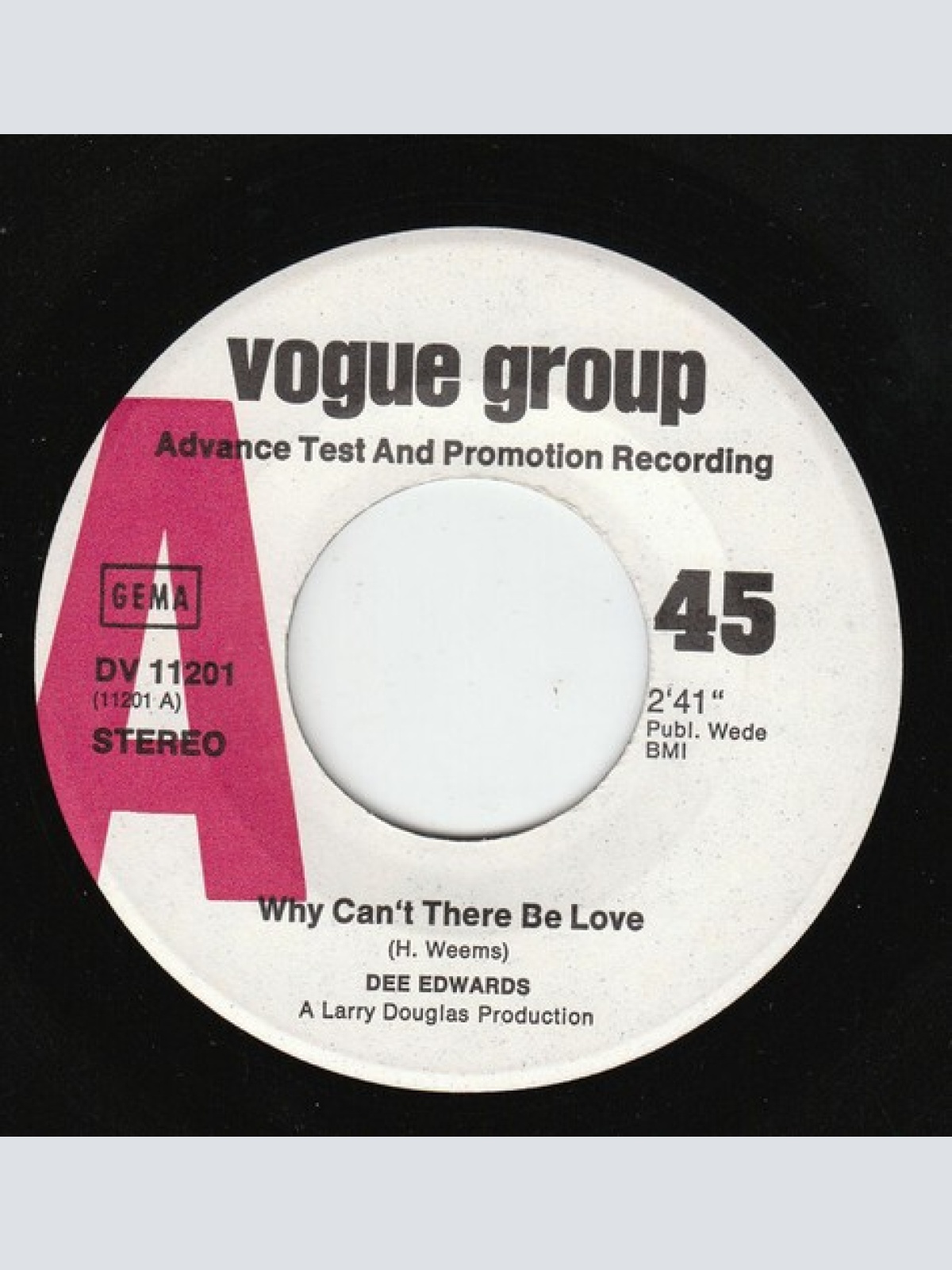7", Advance, Single, Promo Dee Edwards - Why Can't There Be Love / Hurt A Lit...