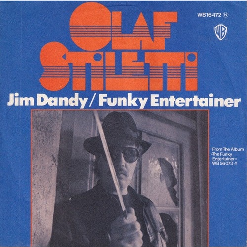 7", Single, Promo Olaf Stiletti - Jim Dandy / Funky Entertainer