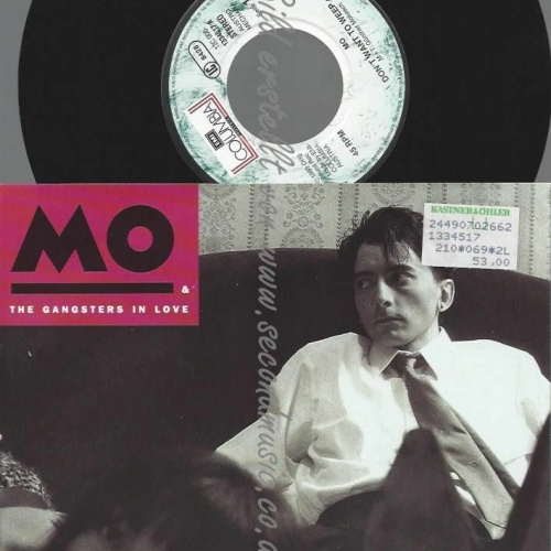 7" MO & THE GANGSTERS IN LOVE DON'T WANT TO WEEP  // NM