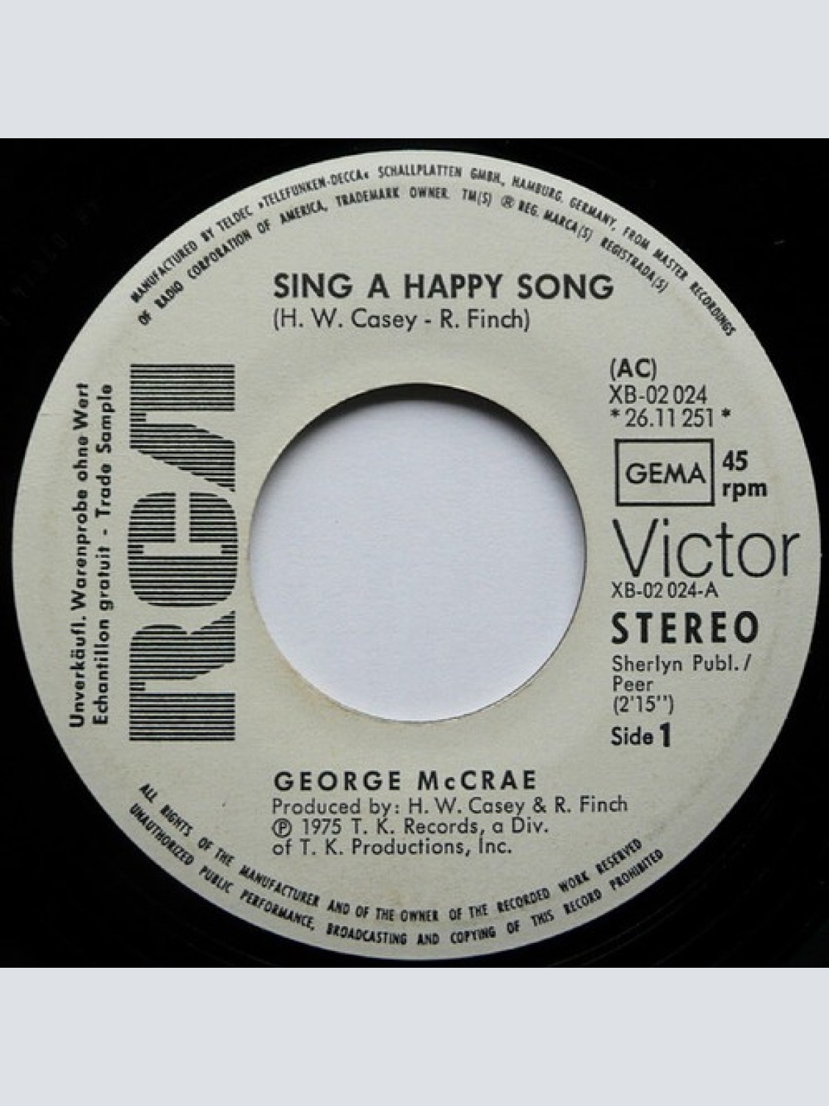 7", Single, Promo George McCrae - Sing A Happy Song