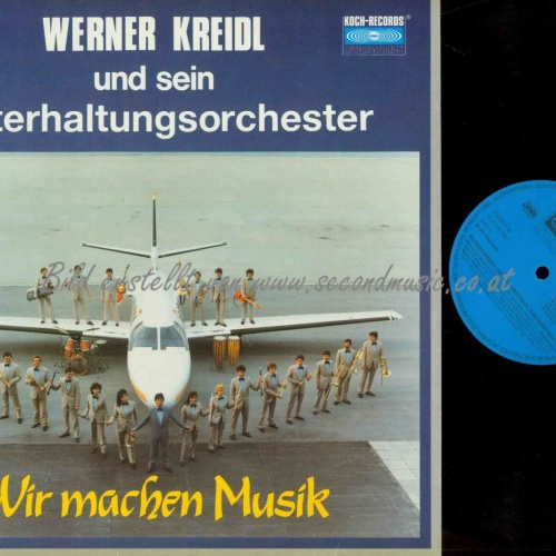 LP- Werner Kreidl -- Wir machen Musik    /NM