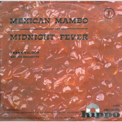 7" Frank Valdor And His Orchestra* - Mexican Mambo / Midnight Fever