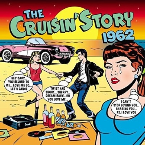 2xCD, Comp Various - The Cruisin' Story 1962