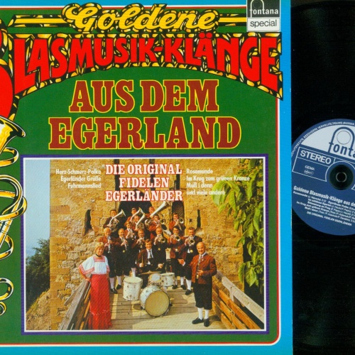 LP-- Die Original fidelen Egerländer /Goldene Blasmusik aus dem Egerland