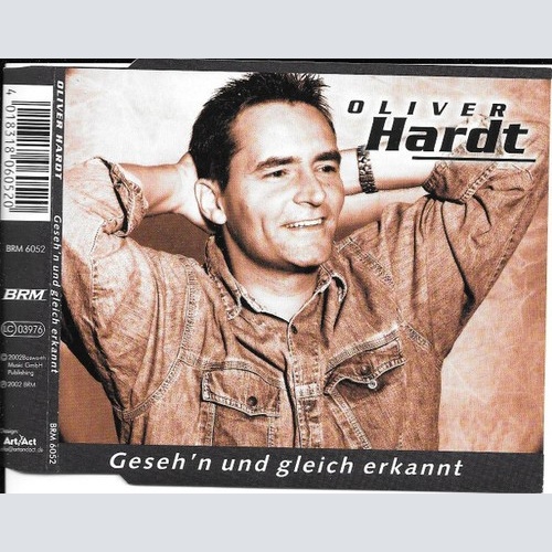 CD, Maxi Oliver Hardt (3) - Geseh'n Und Gleich Erkannt