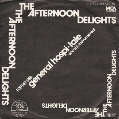 7", Single The Afternoon Delights - General Hospi-tale
