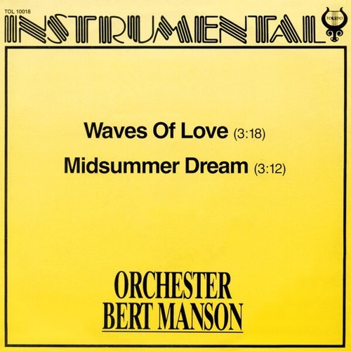 7" Orchester Bert Manson - Waves Of Love / Midsummer Dream