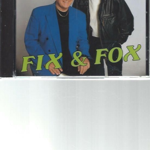CD--Fix & Fox  --  Liebe kommt ,Liebe geht