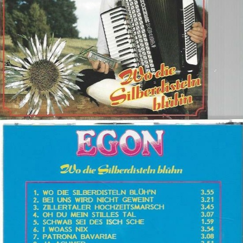 CD--Egon --Wo die Silberdisteln blühn