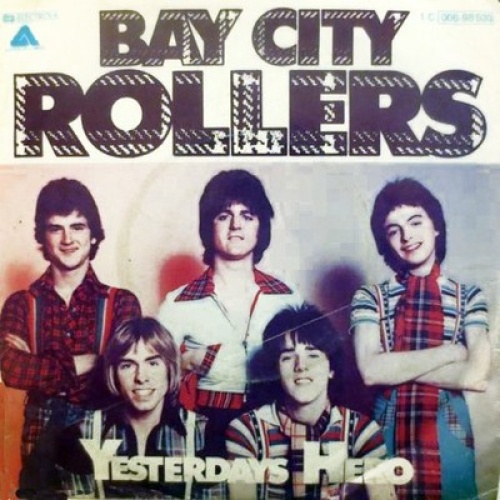 7", Single Bay City Rollers - Yesterdays Hero