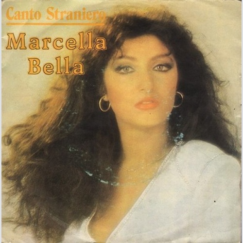 7" Marcella Bella - Canto Straniero