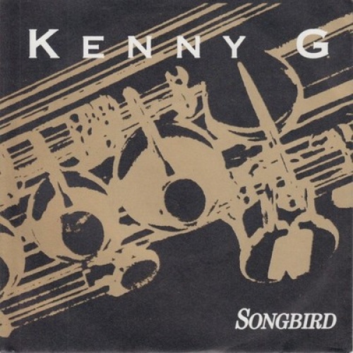 7", Single Kenny G (2) - Songbird