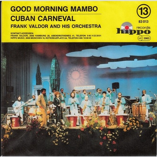 7", Single Frank Valdor And His Orchestra* - Good Morning Mambo