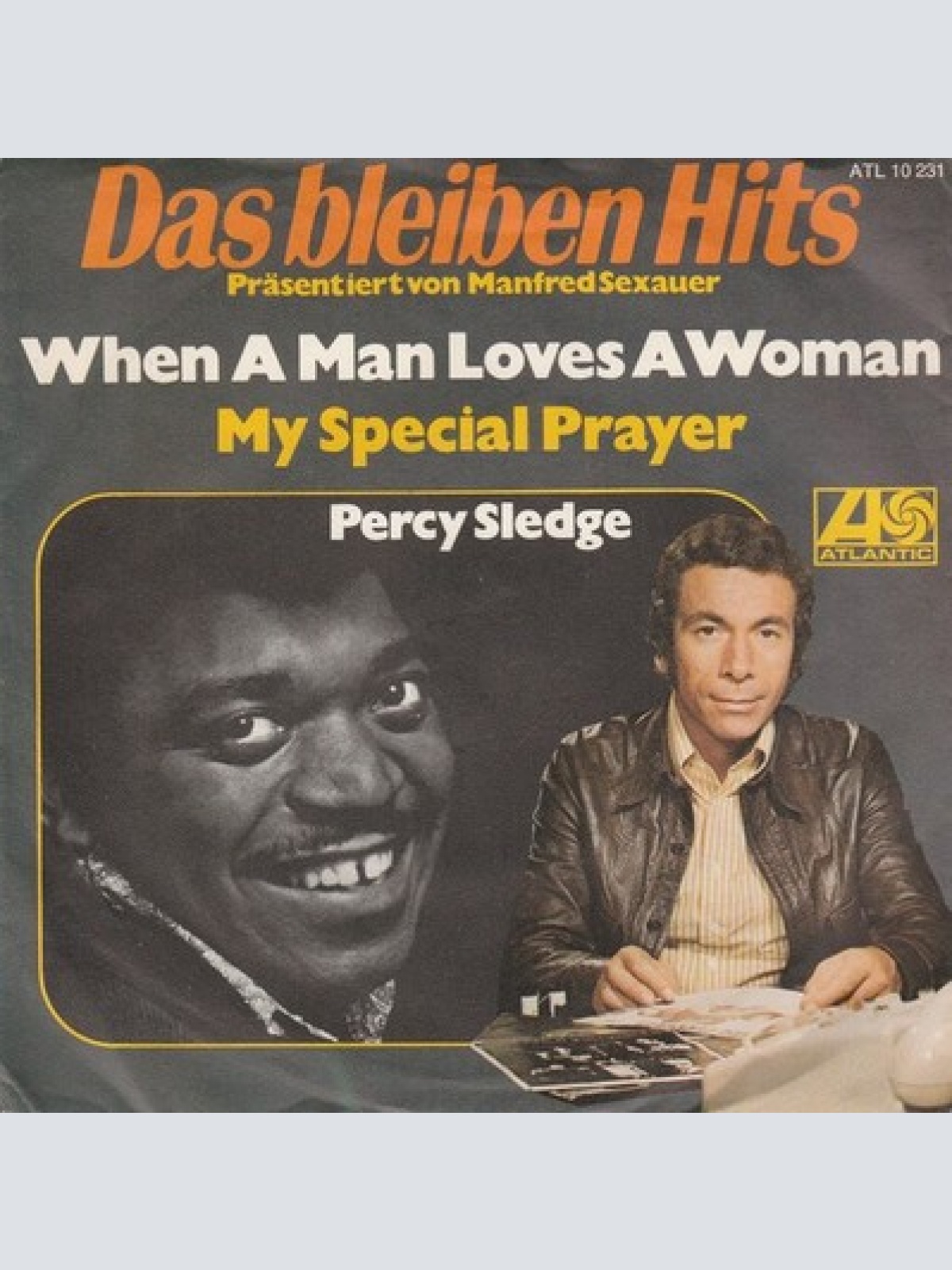 7", Single Percy Sledge - When A Man Loves A Woman / My Special Prayer