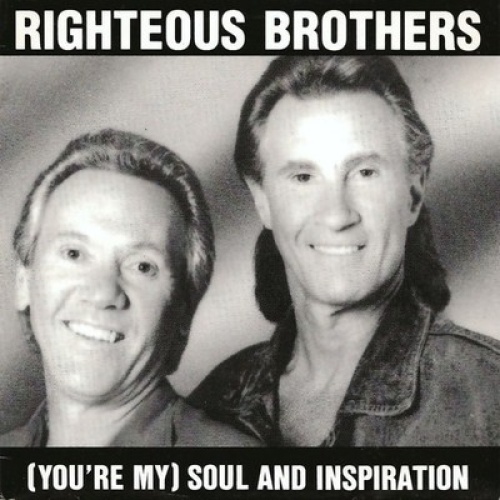 7", Single, RE The Righteous Brothers - (You're My) Soul And Inspiration