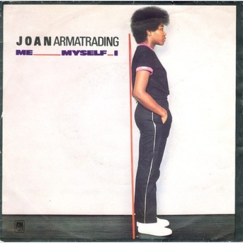 7", Single Joan Armatrading - Me Myself I