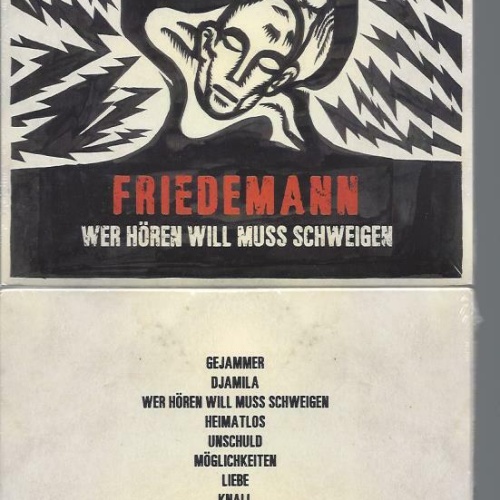 CD--   Friedemann  Wer Hören Will Muss Schweigen