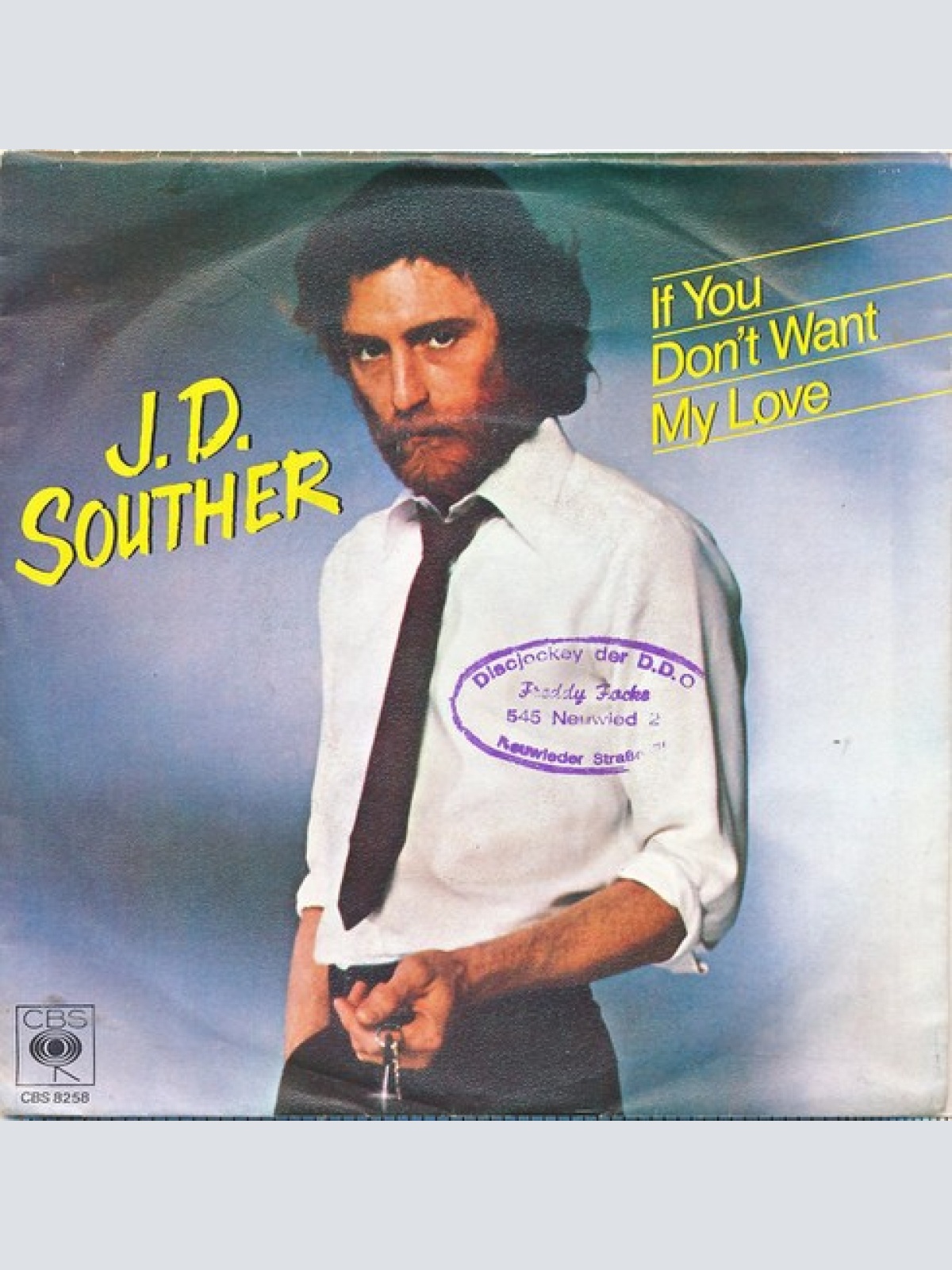 7", Single, Promo J. D. Souther* - If You Don't Want My Love